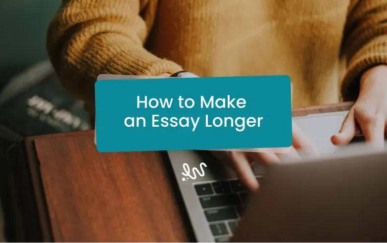 how to make an essay longer